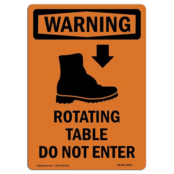 Safety Sign, OSHA WARNING, 5" Height, Rotating Table Do Not Enter, Portrait, 10PK